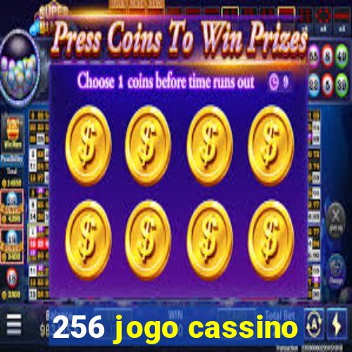 256 jogo cassino